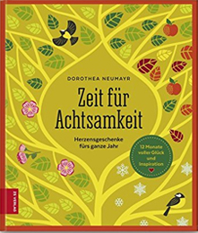 Dorothea Neumayr - Zeit für Achtsamkeit ZS-Verlag