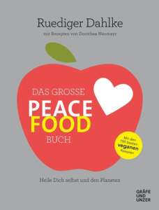 Das große Peace Food-Buch